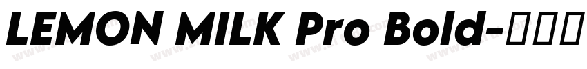 LEMON MILK Pro Bold字体转换
